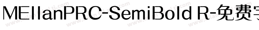 MEllanPRC-SemiBold R字体转换